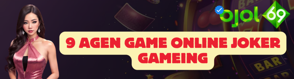 9 Agen Game Online