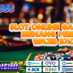 SLOT ONLINE GAMPANG MENANG PEMULA WAJIB BACA