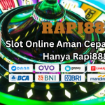 Slot Online Aman Cepat Maxwin Hanya Rapi888