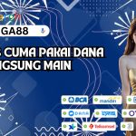 JINGGA88 CUMA PAKAI DANA LANGSUNG MAIN