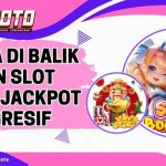 Rahasia di Balik Mesin Slot dengan Jackpot Progresif