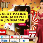 SITUS SLOT PALING GAMPANG JACKPOT CUMA JINGGA888