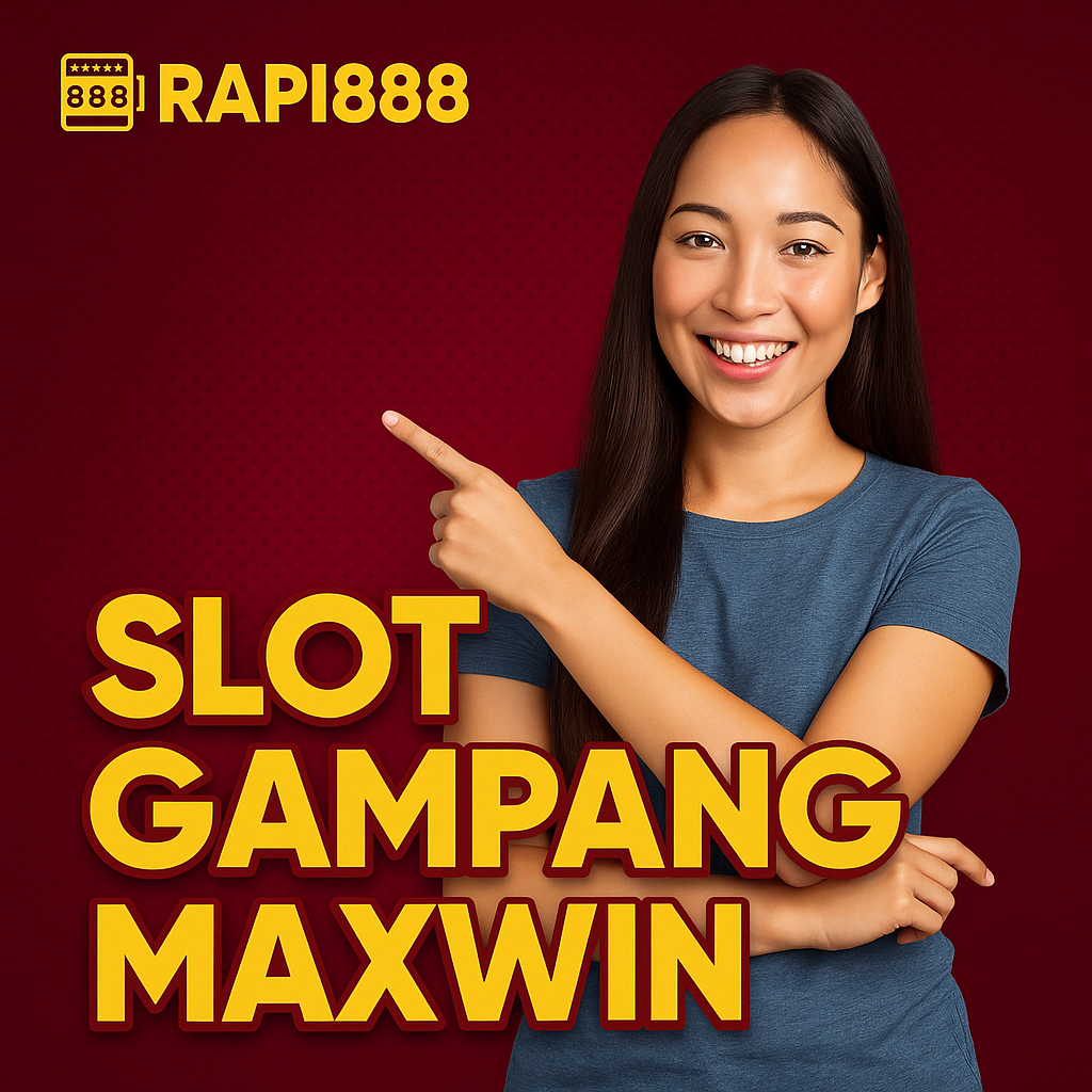 Slot Gampang Menang Rapi888